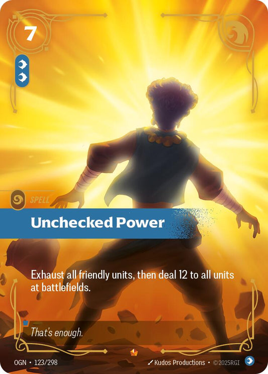 Unchecked Power OGN - 123/298